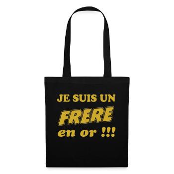 Je suis un FRERE en or!!! - Sac en tissu - noir - Devant