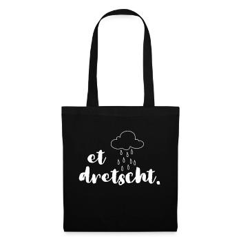 Et dretscht alld schon wirrer - Stoffbeutel - Schwarz - Vorne