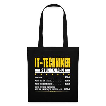 IT-Techniker Stundenlohn Informatiker Gehalt IT - Stoffbeutel - Schwarz - Vorne