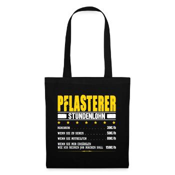 Pflasterer Stundenlohn Steinleger Pflastersetzer - Stoffbeutel - Schwarz - Vorne