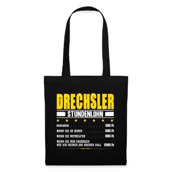 Drechsler Stundenlohn Industriearbeiter Gehalt - Stoffbeutel - Schwarz - Vorne