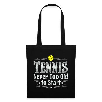 Tennis T-Shirt Never Too Old To Start - Tote Bag - black - Front