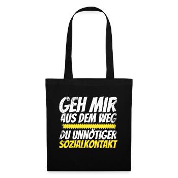 GEH MIR AUS DEM WEG DU UNNÖTIGER SOZIALKONTAKT - Stoffbeutel - Schwarz - Vorne