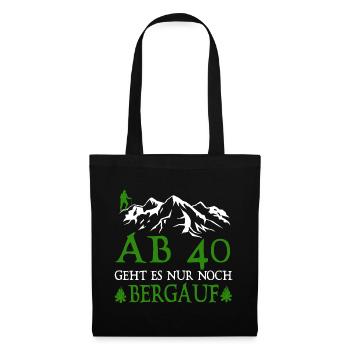 Wanderer 40 Birthday Is it uphill - Tote Bag - black - Front