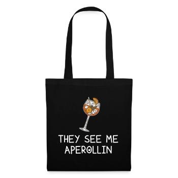 They see me Aperollin' – Summer Drink Spritz - Tote Bag - black - Front