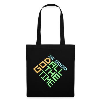 God Is Good All The Time Glaube Christlich Spruch - Stoffbeutel - Schwarz - Vorne