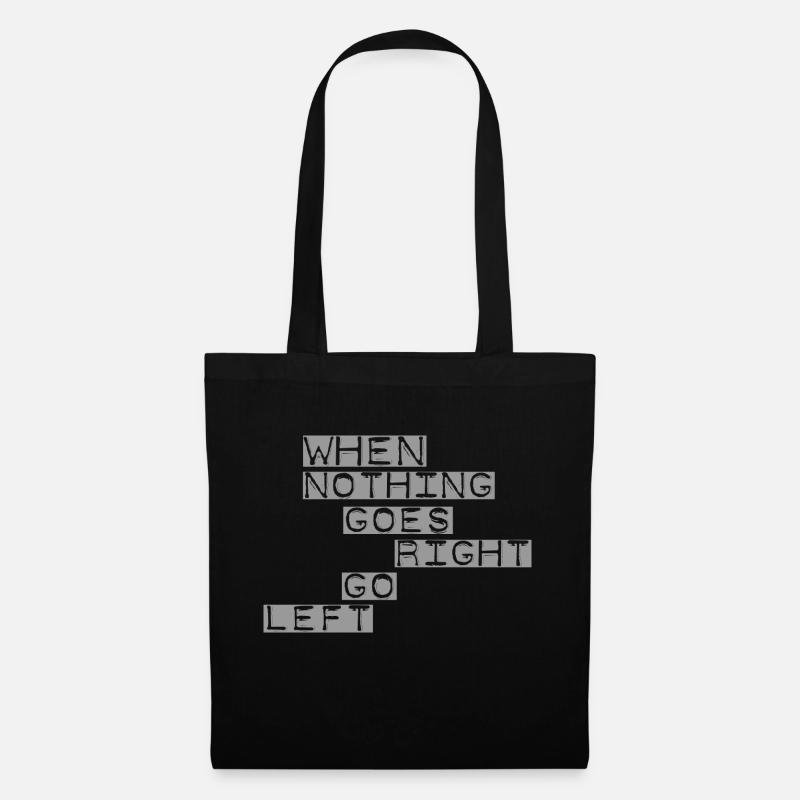 When nothing goes right gray - Tote Bag - black
