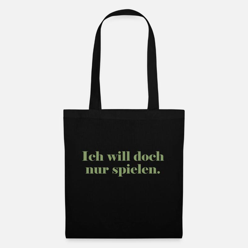 Ich will doch nur spielen - Stoffbeutel - Schwarz