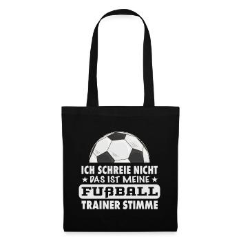 Fußball Trainer Stimme lustiger Spruch Geschenk - Stoffbeutel - Schwarz - Vorne