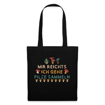 Ich gehe Pilze Sammeln - Stoffbeutel - Schwarz - Vorne