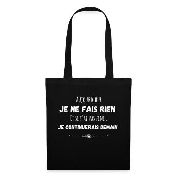 Aujourd'hui je ne fais rien humour citation - Sac en tissu - noir - Devant