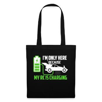 I'm Only Here Because My RC Is Charging Model Car - Tote Bag - black - Front