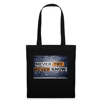 Never Try never know Ziegelsteinmauer Motivation - Stoffbeutel - Schwarz - Vorne