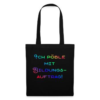 Pöbliger Bildungsauftrag - Stoffbeutel - Schwarz - Vorne
