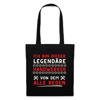 legendäre handwerker spruch geschenk idee - Stoffbeutel - Schwarz - Vorne