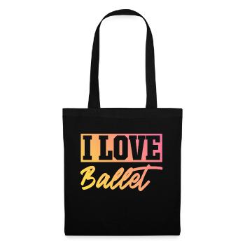 I love ballet - Tote Bag - black - Front