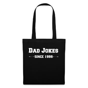 Dad Jokes since 1999 - Stoffbeutel - Schwarz - Vorne