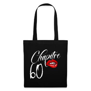 Anniversaire Femme Chapitre 60 Ans Glamour - Sac en tissu - noir - Devant