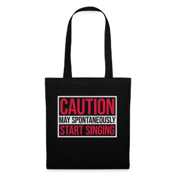 may spontaneously start singing - Stoffbeutel - Schwarz - Vorne