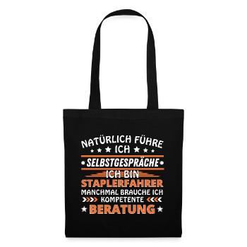 Ich führe Selbstgespräche - Staplerfahrer Edition - Stoffbeutel - Schwarz - Vorne