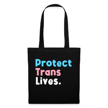 Schützen Sie das Leben von Transgendern, unterstützen Sie den LGBT-Stolz von Transgendern - Stoffbeutel - Schwarz - Vorne