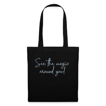 Voir la magie autour de vous - Sac en tissu - noir - Devant