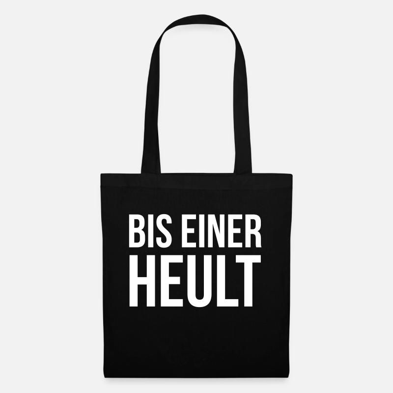 Bis einer heult - Stoffbeutel - Schwarz