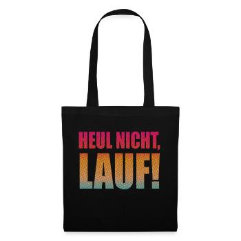 Ne pleurez pas, courez ! - Course à pied, jogging, sport, course à pied - Sac en tissu - noir - Devant