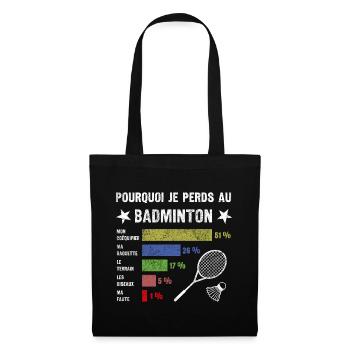 idée cadau badminton Drôle Homme Humour Badminton - Sac en tissu - noir - Devant