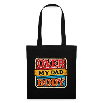 Sur le corps de mon père, drôles de pères qui disent - Sac en tissu - noir - Devant