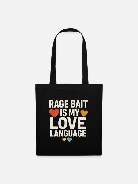 Rage Bait Love Language, lustiger Spruch - Stoffbeutel - Schwarz