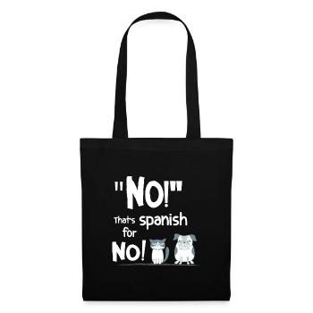 Non – espagnol pour Non ! Drôle d’expression animale - Sac en tissu - noir - Devant