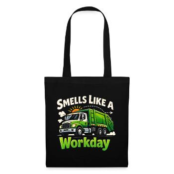 Smells like a working day | Garbage Collection, Humor - Tote Bag - black - Front