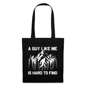 A guy like me is hard to find Wandern Bergsteigen - Stoffbeutel - Schwarz - Vorne