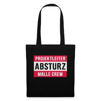 Projektleiter Absturz Malle Crew - Party feiern - Stoffbeutel - Schwarz - Vorne