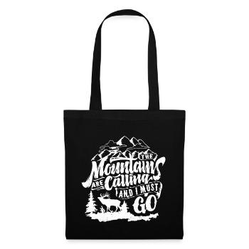 The mountains calling and i must go - Tote Bag - black - Front