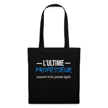 L'ultime professeur, souvent imité, jamais égalé - Sac en tissu - noir - Devant
