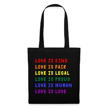 Love Is Kind LGBTQ Gay Pride Toleranz Regenbogen - Stoffbeutel - Schwarz - Vorne