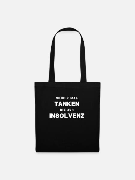 Noch 2 mal Tanken bis zur Insolvenz Geschenk Idee - Stoffbeutel - Schwarz