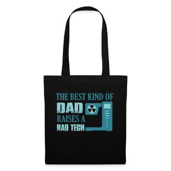 The Best Kind Of Dad Raises A Rad Tech Radiology R - Tote Bag - black - Front