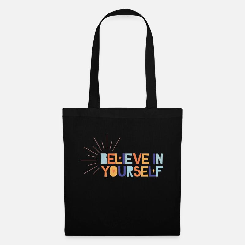 Croyez en vous - Sac en tissu - noir