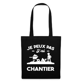 Je Peux Pas J'ai Chantier - Sac en tissu - noir - Devant