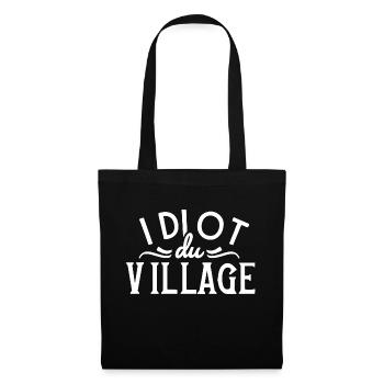 Idiot du village - Sac en tissu - noir - Devant