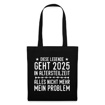 Retraite partielle 2025 Approche de la retraite - Sac en tissu - noir - Devant