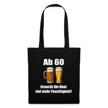 Ab 60 mehr Feuchtigkeit – Bier Humor - Stoffbeutel - Schwarz - Vorne