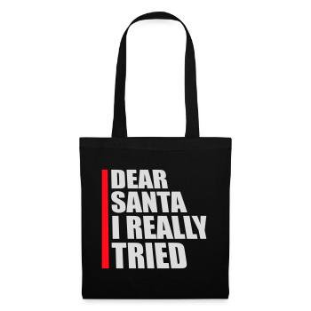 Cher Père Noël, j’ai vraiment essayé l’humour de Noël drôle - Sac en tissu - noir - Devant