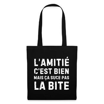 L’amitié c’est bien… humour drôle pour amis - Sac en tissu - noir - Devant