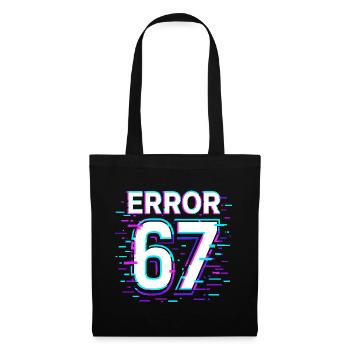 Idée de cadeau Error 67 Six Seven Glitch Cyber Meme - Sac en tissu - noir - Devant