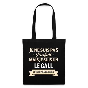 Je Ne Suis Pas Parfait Mais Je Suis Un Le Gall ... - Sac en tissu - noir - Devant