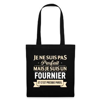 Je Ne Suis Pas Parfait Mais Je Suis Un Fournier... - Sac en tissu - noir - Devant